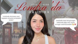 londra’da üniversite okumak | soru - cevap