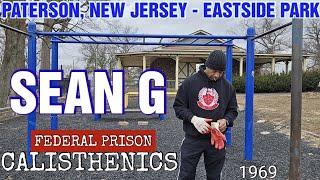 SEAN G - 56 YEARS OLD - FEDERAL PRISON STYLE CALISTHENICS || PRISON BODY TRANSFORMATION