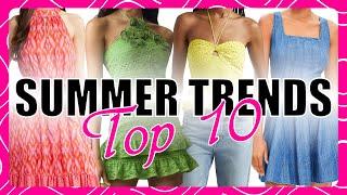 Top 10 Summer FASION TRENDS 2024 You will find Irresistible