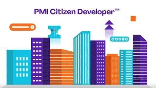 The Future is Here: Empower Your Workforce with PMI Citizen Developer