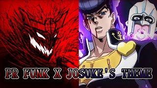 PR FUNK x Josuke's Theme (Mashup)