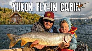 Remote Cabin Life in the Yukon Wilderness - Floatplane Access for Lake Trout & Northern Pike Fishing