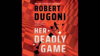 Her Deadly Game By Robert Dugoni | Audiobook Mystery, Thriller