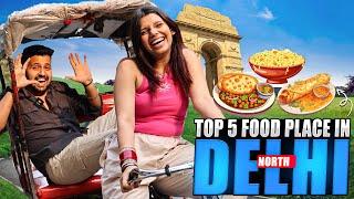 We TRIED Top 5 FAMOUS  STREET FOOD of NORTH DELHI 