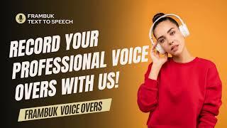 Frambuk Voice Over Services -- Frambuk Text To Speech