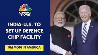 India-US To Set Up A Chip Fabrication Plant For Military Needs In U.P. | CNBC TV18