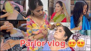 Parlor vlog ll face bleach , makeup, o3+ facial, cleanup, hair cut, hand waxing, hair spa, E.T.C 