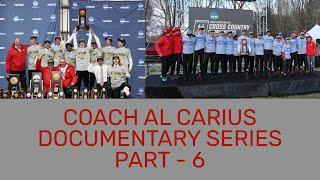 Cross Country Coach Al Carius Documentary Series - Run for Fun and Personal Bests: 2010's