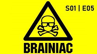 Головоломы/Brainiac: S01 | E05 Полный выпуск