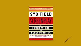 Syd Field "Screenplay: The Foundations of Screenwriting" 43rd Publication Anniversary.