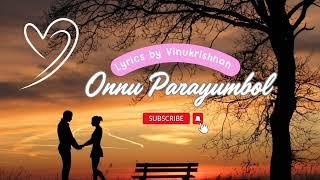 Onnu Parayumbol Randu Parayum Pranayam - Romantic song | Malayalam