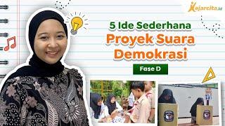 5 Ide Sederhana Proyek Suara Demokrasi Fase D