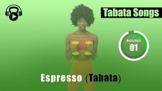 Tabata Songs - "Espresso (TABATA)" w/ Tabata Timer