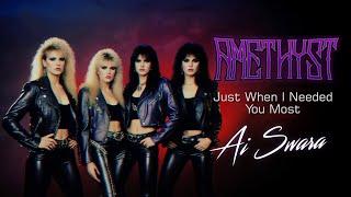 Ai Swara | Amethyst - Just When I Needed You Most #Hardrock #AOR #aimusic