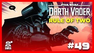 Darth Vader #49 | RULE OF TWO | Star Wars Comics Story | Canon | 2024