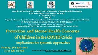 Protection and Mental Health Concerns of Children in the COVID Crisis