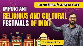 Important Religious & Cultural Festivals of India | Must-Know for Competitive Exams || By Mayank Sir