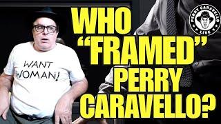 PCL Clips: Who “framed” Perry Caravello?