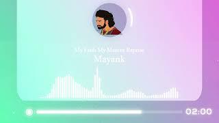 My Faith My Mentor Reprise | Jay-Jaykara | Baahubali | Kailash K | Cover | Mayank