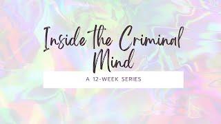 Inside the Criminal Mind | Episode 6