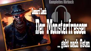 DER MONSTERFRESSER - Fantastischer Western-Horror (Komplettes Hörbuch)