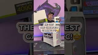 He got the CHEAPEST gaming PC! 