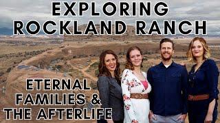 Exploring Rockland Ranch: Polygamist Perspectives on Eternal Families & the Afterlife