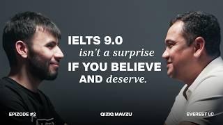 QIZIQ MAVZU: "IELTS 9.0 isn’t a surprise if you believe and deserve." | Mukhammadali Sodikov