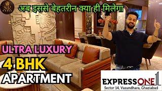 Ultra luxury 4 bhk apartment in vasundhara ghaziabad|express one vasundhara sample flat|sr homes