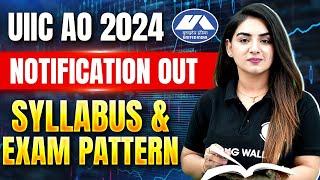 UIIC AO Recruitment 2024 | UIIC AO Notification 2024, Exam Pattern, Syllabus 2024 | UIIC AO 2024