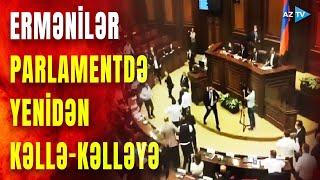 Ermənistan parlamentində yenidən ara qarışdı: hərbçilərlə bağlı məsələ deputatları özündən çıxardı