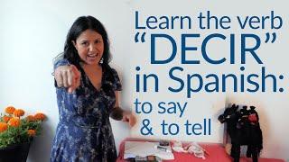 Using the Spanish verb DECIR (say/tell): me dijiste, dime, dijo, te dije, me lo dijiste...