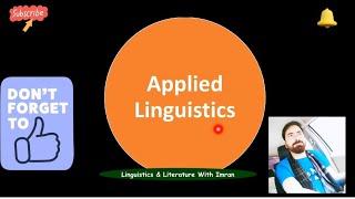 What is Applied Linguistics?|The Birth/Emergence of Applied Linguistics|Linguists| Applied Linguists