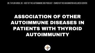 Association of Other Autoimmune Diseases in Patients with Thyroid Autoimmunity