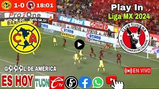 América vs. Tijuana en vivo, donde ver, a que hora juega América vs. Xolos Play In Liga MX 2024