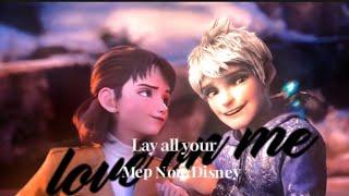 Lay all your love on me | Non/Disney crossover MEP