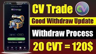 CV Token Withdraw Update | CV Token Withdraw Process | CV Token Payment Proof | Cv Trade.io Withdraw