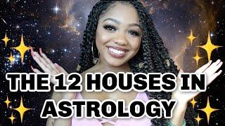 Understanding the HOUSES in Astrology 