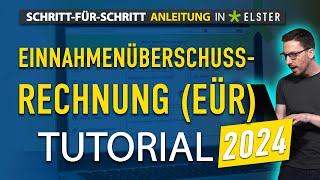 Einnahmenüberschussrechnung 2024 | Anlage EÜR Tutorial Elster Selbständige + Kleinunternehmer