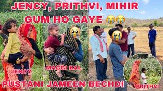 Jency, Prithvi, Mihir Gum Ho Gaye  | Family Ko Nazar Lagi  | Jameen Bech Di | Thakor’s family