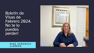 Boletín de Visas Febrero 2024 y cuales son los rangos. No te lo puedes perder!