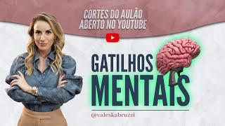 Gatilhos mentais | Cortes do Aulão