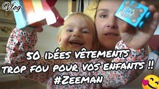 [. VLOG .] 50 IDÉES VÊTEMENTS TROP FOU POUR VOS ENFANTS !! #Zeeman    