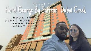 The George Hotel by Saffron| Hotel George Dubai Creek| Dubai hotel price per night| Dubai Hotel room