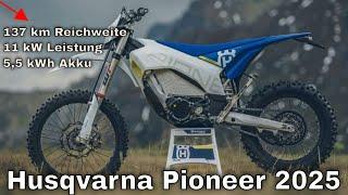 Husqvarna Pioneer 2025: Die Elektro-Enduro für Straße & Gelände!