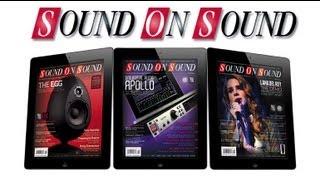 Sound On Sound Magazine - iPad edition