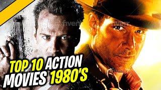 TOP 10 ACTION MOVIES FROM THE 1980S