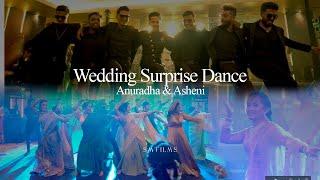 Anuradha + Asheni  Wedding Surprise Dance