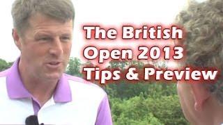 British Open Golf Betting: 3 x Tips from Colin Farr ahead of the Open Championship 2013