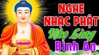 Nhạc Phật Giáo - LK Nhạc Phật Giáo Hay Nhất 2024 #79 BÀI NGHE NHẸ LÒNG BÌNH AN #Càng Nghe Càng Thấm